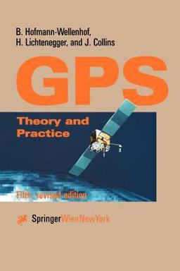 Global Positioning System Theory and Practice 5th 9783211835340 Front Cover