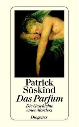 Parfum : Die Geschichte eines Moerders  9783257228007 Front Cover