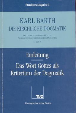 Die Kirchliche Dogmatik. Studienausgabe