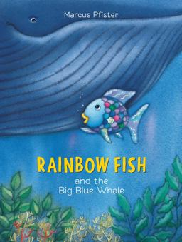 Regenbogenfisch und Grosser Blauer Wal  9783314016691 Front Cover