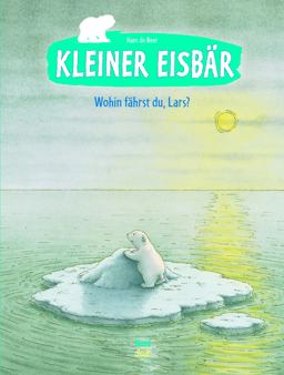 KLEINER EISBÄR - WOHIN FÄHRST DU, LARS?