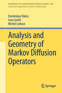 Analysis and Geometry of Markov Diffusion Operators  9783319002262 Front Cover