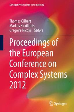 Proceedings of the European Conference on Complex Systems 2012 Proceedings of the European Conference on Complex Systems 2012