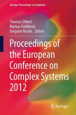 Proceedings of the European Conference on Complex Systems 2012 Proceedings of the European Conference on Complex Systems 2012