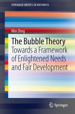 The Bubble Theory The Bubble Theory