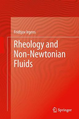 Rheology and Non-Newtonian Fluids 2013 9783319010533 Front Cover