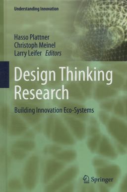 Design Thinking Research Building Innovation Eco-Systems  9783319013022 Front Cover