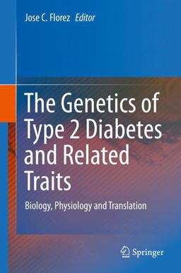 Genetics of Type 2 Diabetes and Related Traits Biology, Physiology and Translation  9783319015736 Front Cover