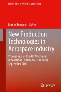 New Production Technologies in Aerospace Industry New Production Technologies in Aerospace Industry