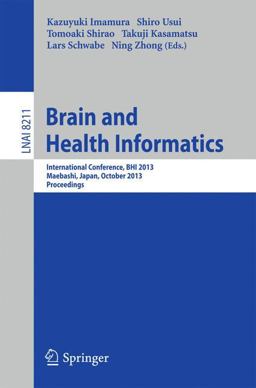 Brain and Health Informatics Brain and Health Informatics