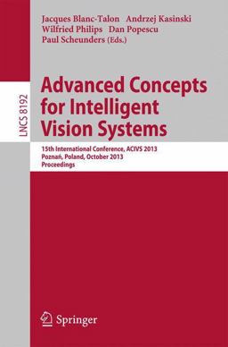 Advanced Concepts for Intelligent Vision Systems Advanced Concepts for Intelligent Vision Systems