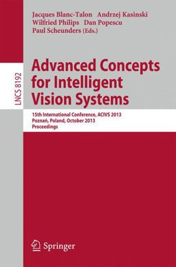 Advanced Concepts for Intelligent Vision Systems Advanced Concepts for Intelligent Vision Systems