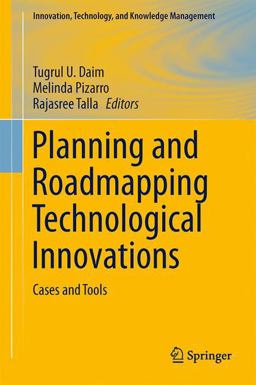 Planning and Roadmapping Technological Innovations