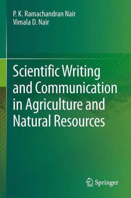 Scientific Writing and Communication in Agriculture and Natural Resources  9783319031002 Front Cover