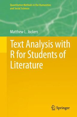 Text Analysis with R for Students of Literature  9783319031637 Front Cover