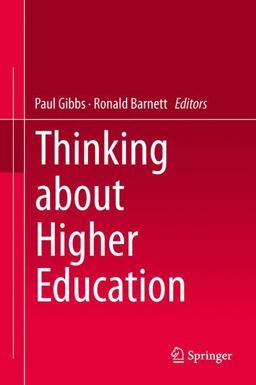 Thinking about Higher Education Thinking about Higher Education