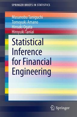 Statistical Inference for Financial Engineering Statistical Inference for Financial Engineering