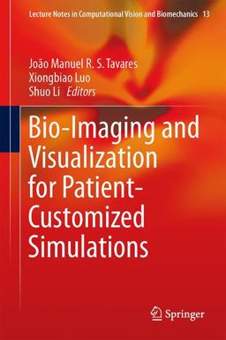 Bio-Imaging and Visualization for Patient-Customized Simulations