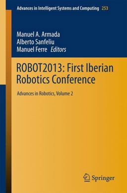 ROBOT2013: First Iberian Robotics Conference ROBOT2013: First Iberian Robotics Conference