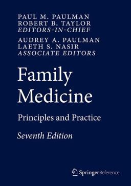 Family Medicine: Principles and Practice 7th 2016 9783319044132 Front Cover