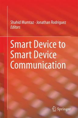 Smart Device to Smart Device Communication Smart Device to Smart Device Communication