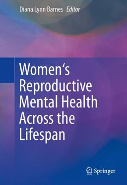 Women's Reproductive Mental Health Across the Lifespan  9783319051154 Front Cover