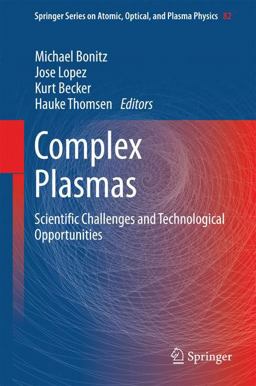 Complex Plasmas Complex Plasmas