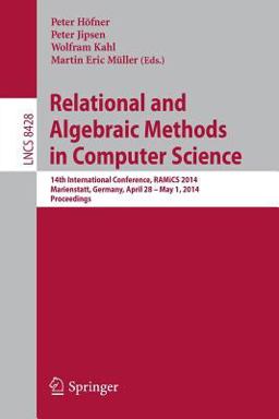 Relational and Algebraic Methods in Computer Science Relational and Algebraic Methods in Computer Science