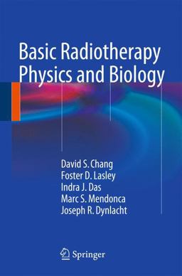 Basic Radiotherapy Physics and Biology Basic Radiotherapy Physics and Biology