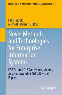Novel Methods and Technologies for Enterprise Information Systems