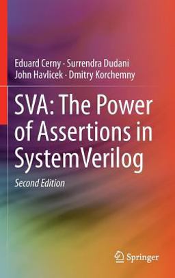 SVA: the Power of Assertions in SystemVerilog