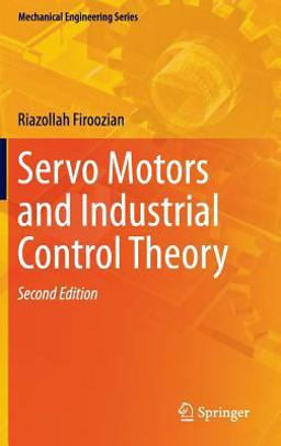 Servo Motors and Industrial Control Theory 2nd 2014 9783319072746 Front Cover