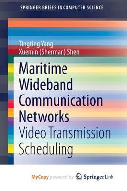Maritime Wideband Communication Networks Maritime Wideband Communication Networks