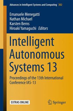 Intelligent Autonomous Systems 13 Intelligent Autonomous Systems 13