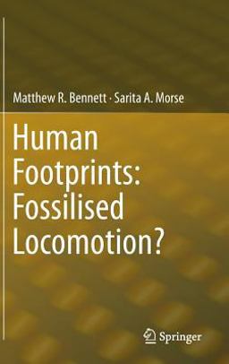 Human Footprints: Fossilised Locomotion?