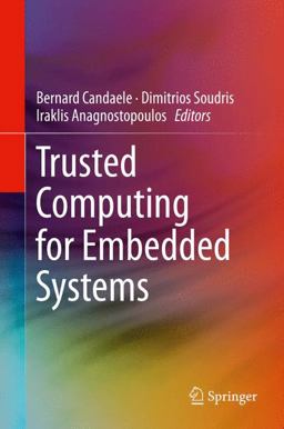 Trusted Computing for Embedded Systems Trusted Computing for Embedded Systems