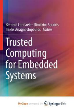 Trusted Computing for Embedded Systems Trusted Computing for Embedded Systems