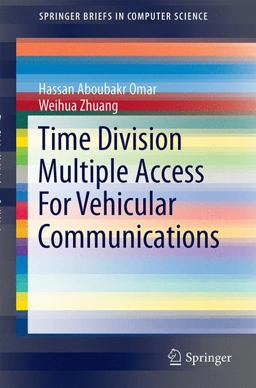 Time Division Multiple Access for Vehicular Communications