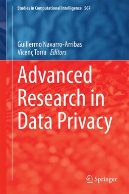 Advanced Research in Data Privacy Advanced Research in Data Privacy
