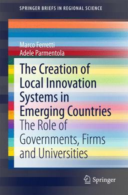 The Creation of Local Innovation Systems in Emerging Countries