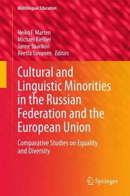 Cultural and Linguistic Minorities in the Russian Federation and the European Union