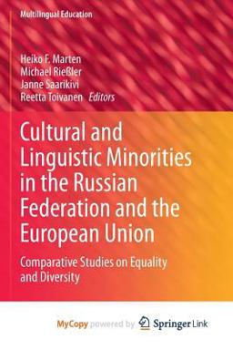Cultural and Linguistic Minorities in the Russian Federation and the European Union