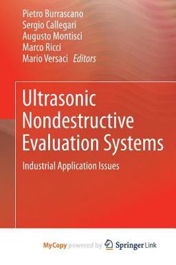 Ultrasonic Nondestructive Evaluation Systems Ultrasonic Nondestructive Evaluation Systems