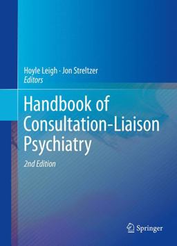 Handbook of Consultation-Liaison Psychiatry 2nd 9783319110042 Front Cover