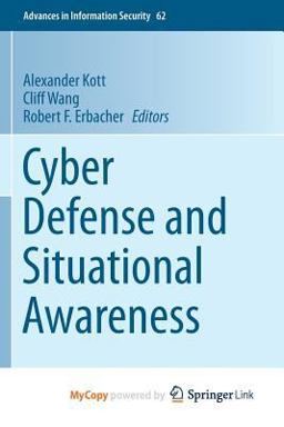 Cyber Defense and Situational Awareness