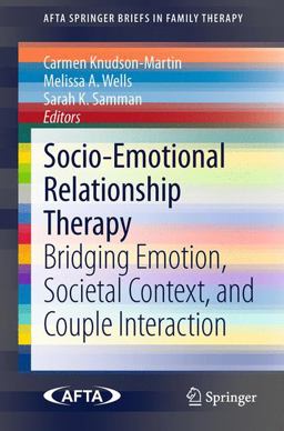 Socio-Emotional Relationship Therapy Bridging Emotion, Societal Context, and Couple Interaction  9783319133973 Front Cover