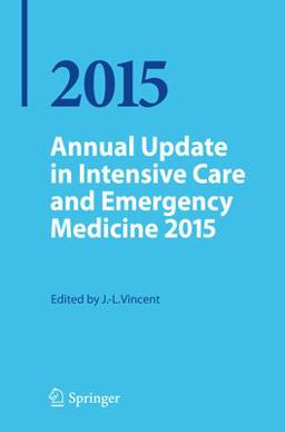 Annual Update in Intensive Care and Emergency Medicine 2015  9783319137605 Front Cover