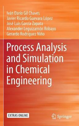 Process Analysis and Simulation in Chemical Engineering  9783319148113 Front Cover