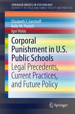 Corporal Punishment in U. S. Public Schools Corporal Punishment in U. S. Public Schools