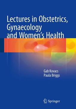 Lectures in Obstetrics, Gynaecology and Women's Health